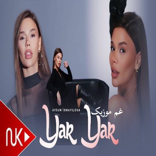 آیسون اسماعیلوا سنه دیوانه اولموشام یار یار 